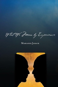 Enlarge image Cover: What We Mean by Experience - Stanford University Press