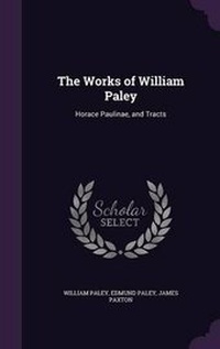Enlarge image Cover: The Works of William Paley - Palala Press