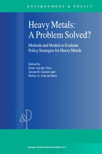 Enlarge image Cover: Heavy Metals: A Problem Solved? - Springer