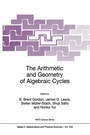 Cover: The Arithmetic and Geometry of Algebraic Cycles - Springer