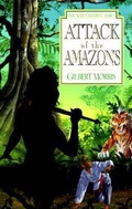 Cover: Attack of the Amazons: Book 8 - Moody Publishers