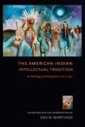 Cover: The American Indian Intellectual Tradition - Cornell University Press