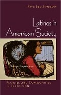 Cover: Latinos in American Society - Cornell University Press