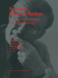 Abbildung von: Professor Hein J.J. Wellens: 33 Years of Cardiology and Arrhythmology - Springer