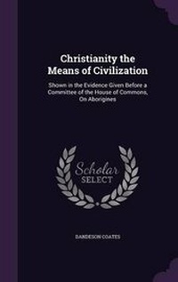 Enlarge image Cover: Christianity the Means of Civilization - Palala Press