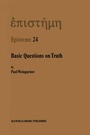 Cover: Basic Questions on Truth - Kluwer Academic Publishers