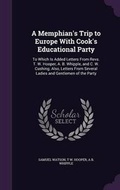 Cover: A Memphian's Trip to Europe With Cook's Educational Party - Palala Press