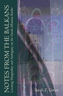 Cover: Notes from the Balkans - Princeton University Press