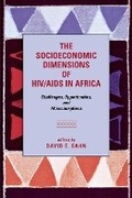 Cover: The Socioeconomic Dimensions of HIV/AIDS in Africa - Cornell University Press