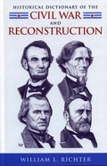 Cover: Historical Dictionary of the Civil War and Reconstruction - Scarecrow Press