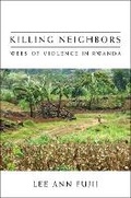 Cover: Killing Neighbors - Cornell University Press