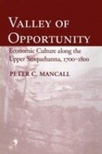 Enlarge image Cover: Valley of Opportunity - Cornell University Press