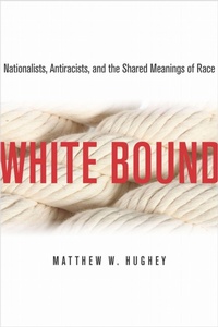 Enlarge image Cover: White Bound - Stanford University Press