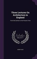 Cover: Three Lectures On Architecture in England - Palala Press