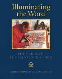 Enlarge image Cover: Illuminating the Word - Liturgical Press