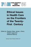 Cover: Ethical Issues in Health Care on the Frontiers of the Twenty-First Century - Kluwer Academic Publishers