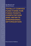 Cover: Totally Convex Functions for Fixed Points Computation and Infinite Dimensional Optimization - Springer