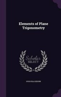 Abbildung von: Elements of Plane Trigonometry - Palala Press