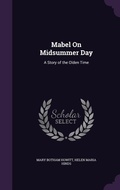 Cover: Mabel On Midsummer Day - Palala Press