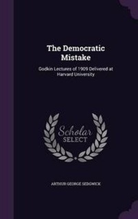 Enlarge image Cover: The Democratic Mistake - Palala Press