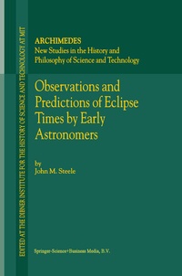 Abbildung von: Observations and Predictions of Eclipse Times by Early Astronomers - Kluwer Academic Publishers