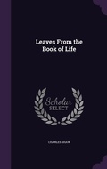 Cover: Leaves From the Book of Life - Palala Press