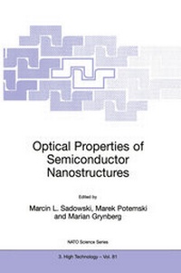 Enlarge image Cover: Optical Properties of Semiconductor Nanostructures - Kluwer Academic Publishers