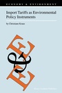 Cover: Import Tariffs as Environmental Policy Instruments - Kluwer Academic Publishers