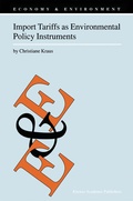 Cover: Import Tariffs as Environmental Policy Instruments - Kluwer Academic Publishers