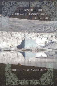 Abbildung von: The Growth of the Medieval Icelandic Sagas (1180-1280) - Cornell University Press
