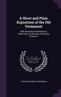 Cover: A Short and Plain Exposition of the Old Testament - Palala Press