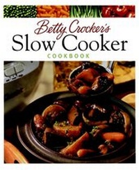 Abbildung von: Betty Crocker's Slow Cooker Cookbook - Hungry Minds Inc,U.S.
