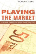 Cover: Playing the Market - Cornell University Press