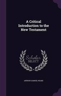 Cover: A Critical Introduction to the New Testament - Palala Press