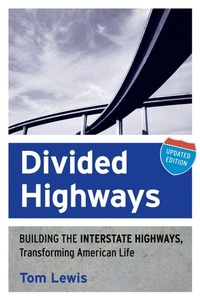 Enlarge image Cover: Divided Highways - Cornell University Press