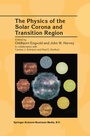Cover: The Physics of the Solar Corona and Transition Region - Springer