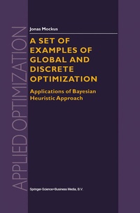Enlarge image Cover: A Set of Examples of Global and Discrete Optimization - Springer