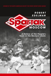 Enlarge image Cover: Spartak Moscow - Cornell University Press