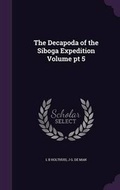 Cover: The Decapoda of the Siboga Expedition Volume pt 5 - Palala Press