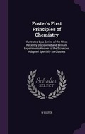 Cover: Foster's First Principles of Chemistry - Palala Press