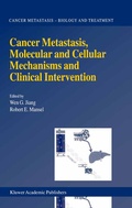 Cover: Cancer Metastasis, Molecular and Cellular Mechanisms and Clinical Intervention - Springer