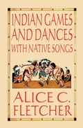 Cover: Indian Games and Dances with Native Songs - Wildside Press