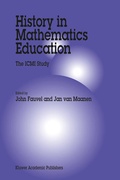 Cover: History in Mathematics Education - Kluwer Academic Publishers