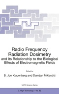 Cover: Radio Frequency Radiation Dosimetry and Its Relationship to the Biological Effects of Electromagnetic Fields - Kluwer Academic Publishers