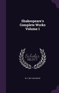 Cover: Shakespeare's Complete Works Volume 1 - Palala Press