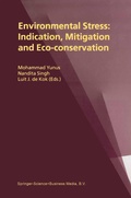 Cover: Environmental Stress: Indication, Mitigation and Eco-conservation - Springer