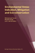Cover: Environmental Stress: Indication, Mitigation and Eco-conservation - Springer
