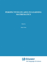 Enlarge image Cover: Perspectives on Adults Learning Mathematics - Kluwer Academic Publishers