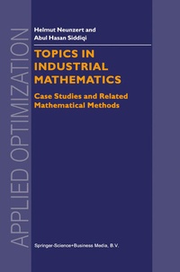 Enlarge image Cover: Topics in Industrial Mathematics - Kluwer Academic Publishers