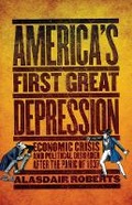 Cover: America's First Great Depression - Cornell University Press